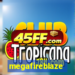 megafireblaze