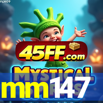 mm147