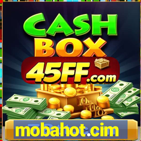 mobahot.cim