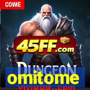 omitome