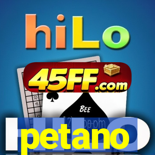 petano
