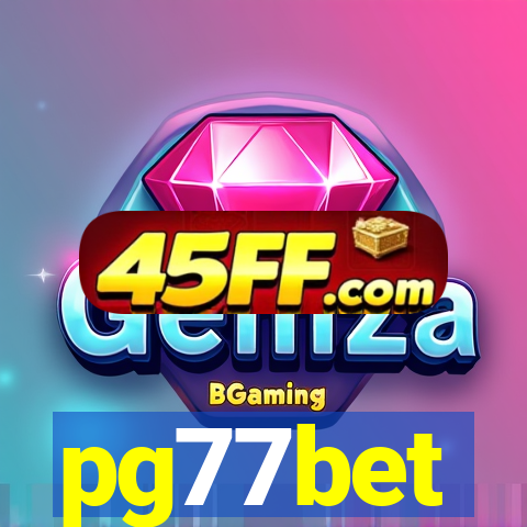 pg77bet