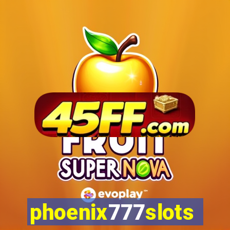 phoenix777slots