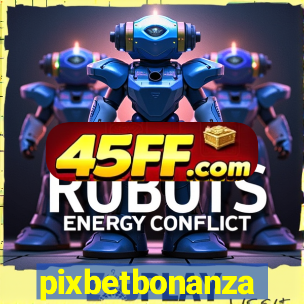 pixbetbonanza