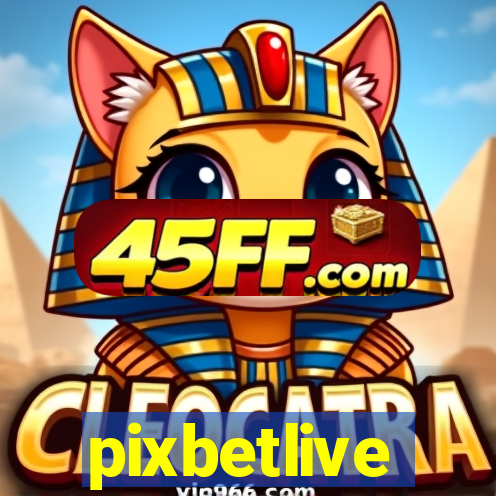 pixbetlive