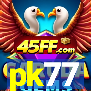 pk77
