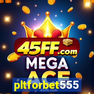pltforbet555
