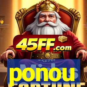 ponou