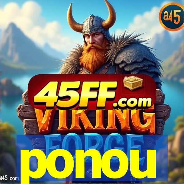 ponou