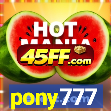 pony777