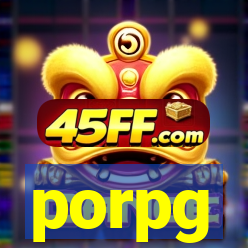 porpg