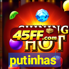 putinhas