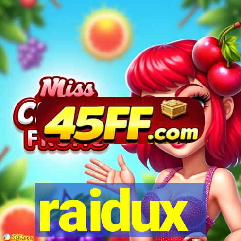 raidux