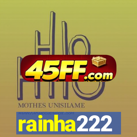 rainha222
