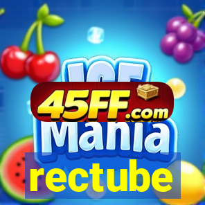 rectube