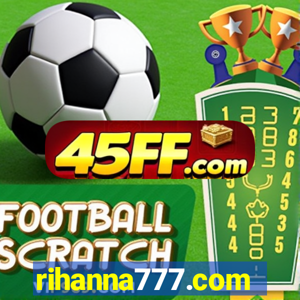 rihanna777.com