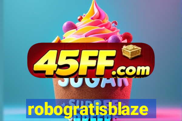 robogratisblaze