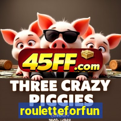 rouletteforfun