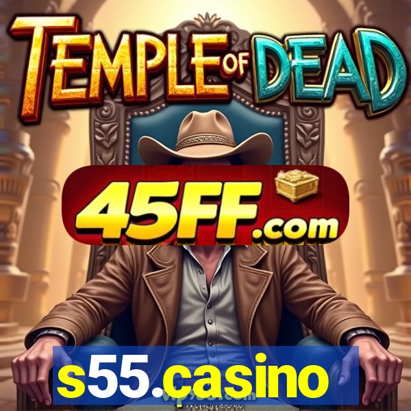 s55.casino