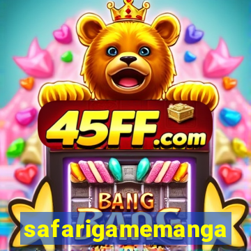 safarigamemanga