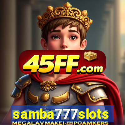 samba777slots
