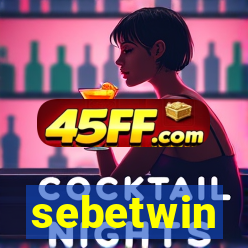 sebetwin