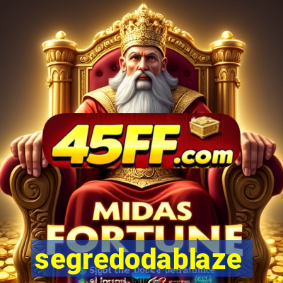 segredodablaze