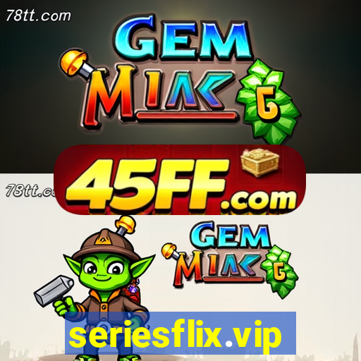 seriesflix.vip