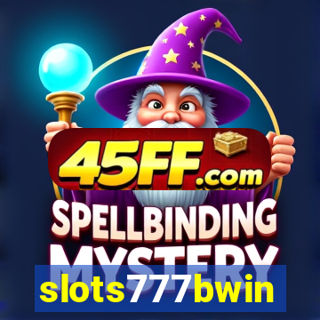 slots777bwin