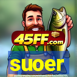 suoer