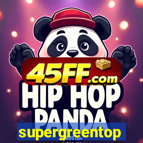 supergreentop
