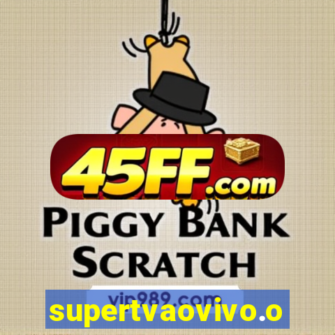 supertvaovivo.oi