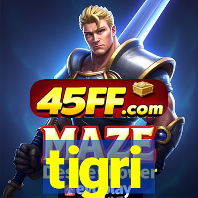 tigri