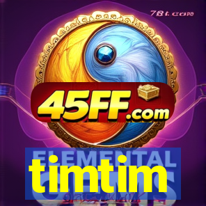 timtim