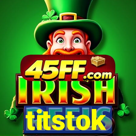 titstok
