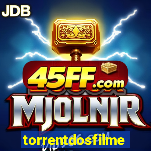 torrentdosfilmes