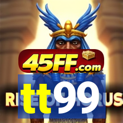 tt99