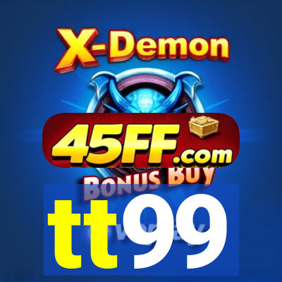 tt99