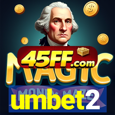 umbet2