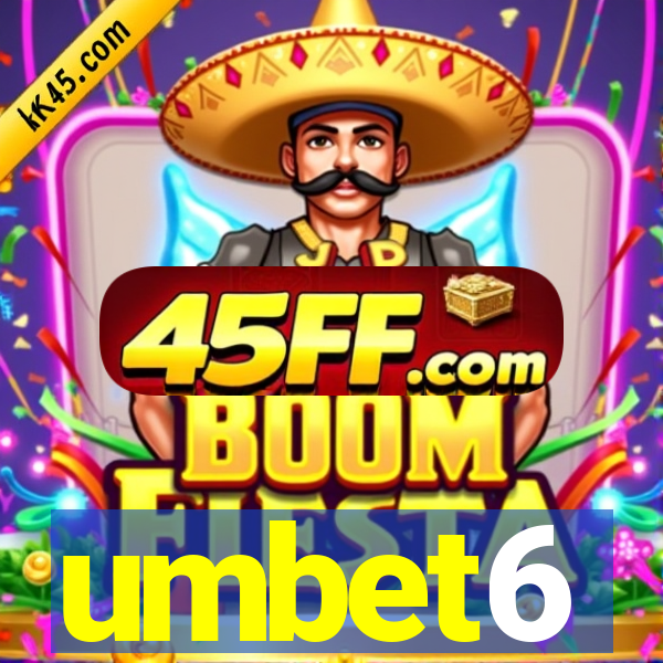 umbet6