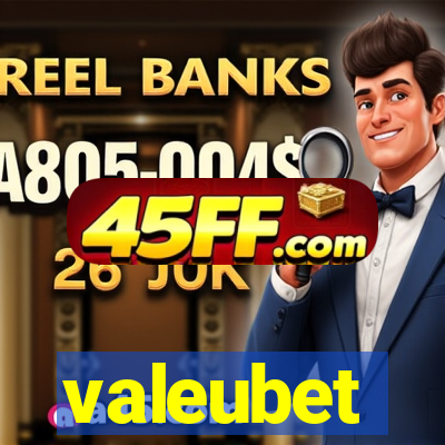valeubet
