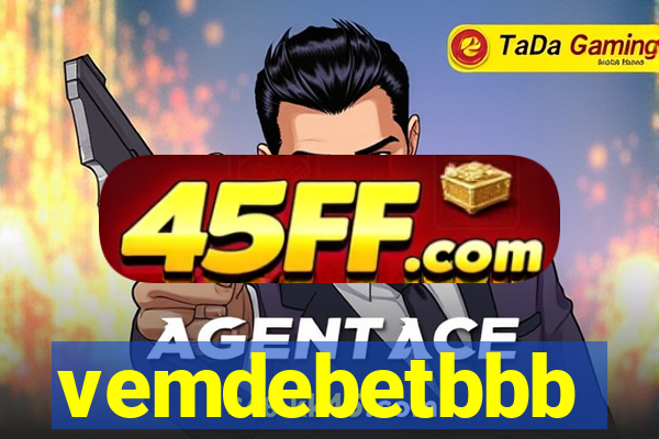 vemdebetbbb