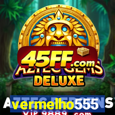 vermelho555