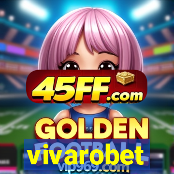 vivarobet