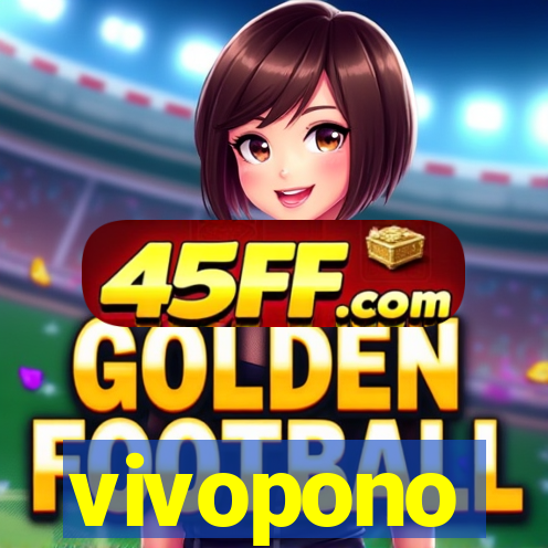 vivopono