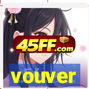 vouver