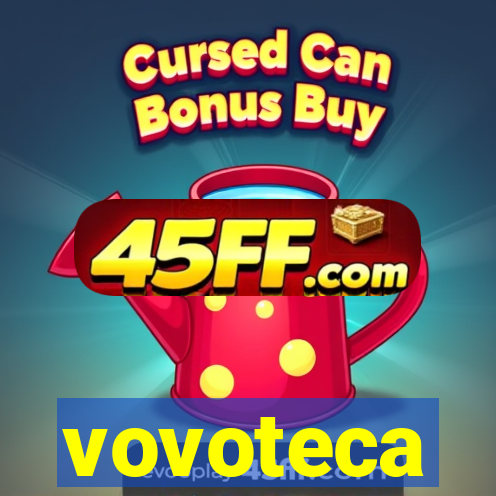 vovoteca