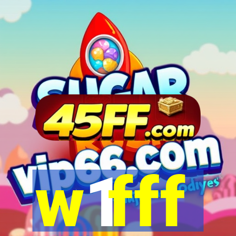 w1fff