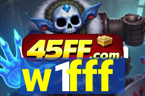 w1fff