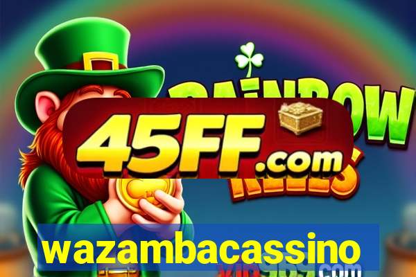 wazambacassino